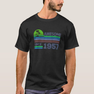 65th Birthday Men Women Awesome Since 1957 T-Shirt