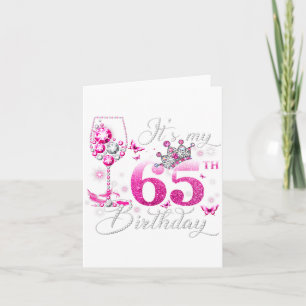 65th birthday pink 65 years old birthday queen card