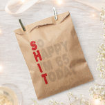 65th Birthday So Happy I'm 65 Today Gift Funny Favour Bags<br><div class="desc">happy, sarcastic, birthday, giftidea, fathersday, funny, yearsold, mum, , humour, family</div>