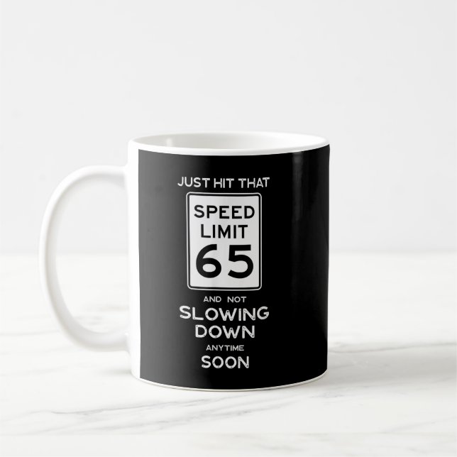 65th Birthday Speed Limit Sign Auto Mechanic Car R Coffee Mug (Left)