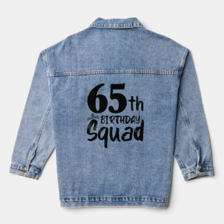 65th Birthday Squad Party Sixty Five Old Denim Jacket