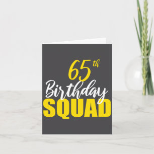 65th Happy Birthday Squad Party Bday Family Group Card