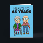 65th Wedding Anniversary Growing Old Card<br><div class="desc">Here's To 65 Years Of Growing Old Together cute 65th Wedding Anniversary card. Great for a 65th Wedding Anniversary.</div>