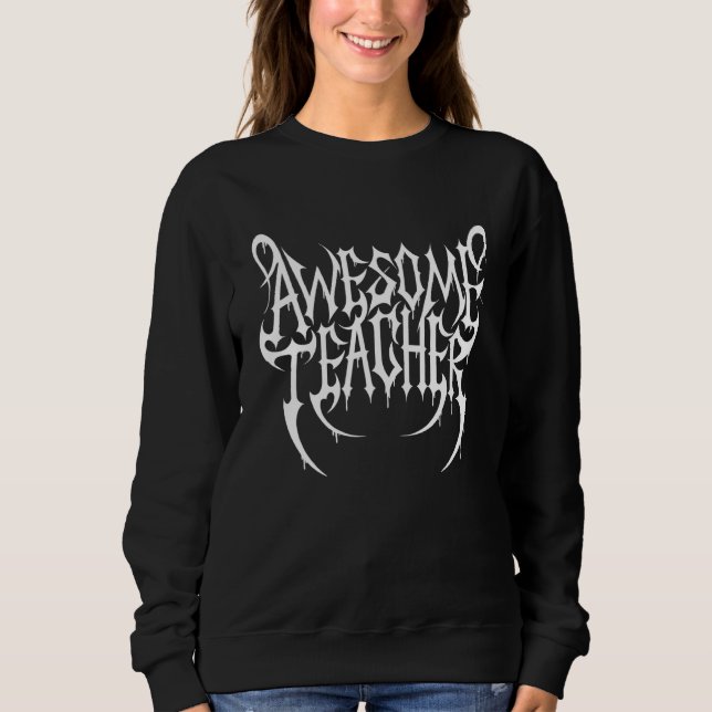 666 Satanic Teacher Bloody Black Metal Symbol Sweatshirt (Front)
