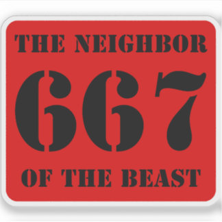 667 The Neighbour Of The Beast (black on red)