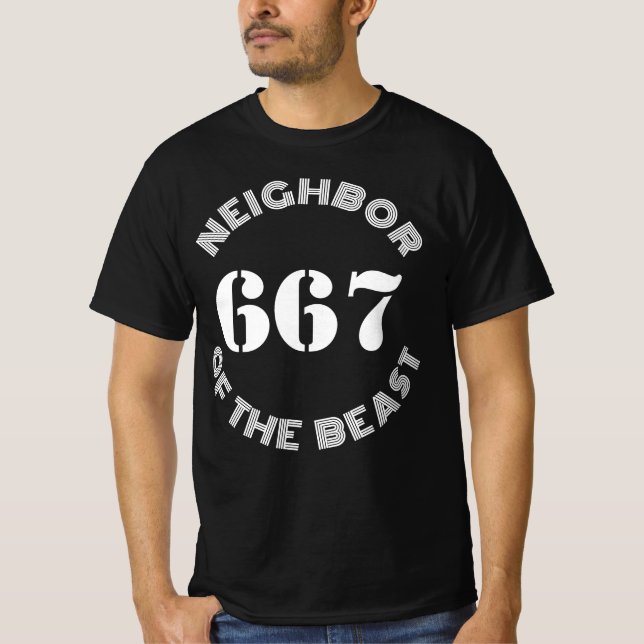 667 The Neighbour Of The Beast - v2 (white) T-Shirt (Front)