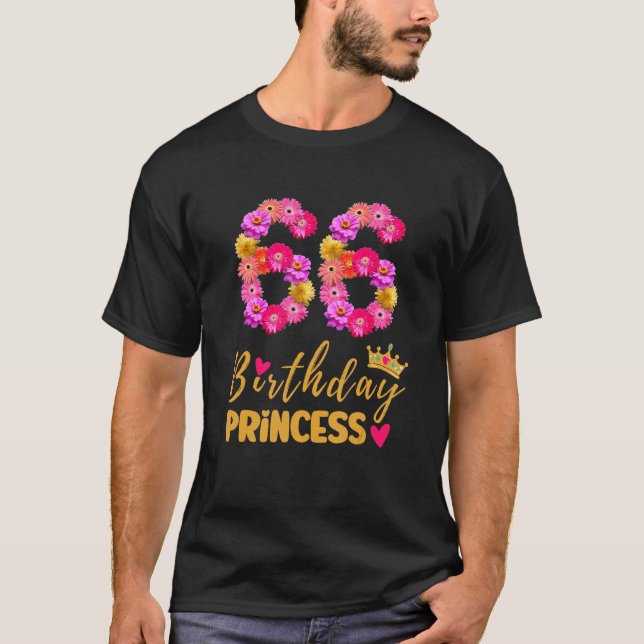 66 Year Old Birthday Princess Flower Its My 66th B T-Shirt (Front)
