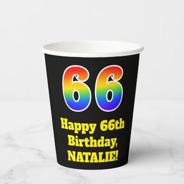 66th Birthday: Colourful, Fun, Exciting, Rainbow 6 Paper Cups (Back)