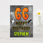 66th Birthday: Eerie Halloween Theme   Custom Name Card<br><div class="desc">The front of this spooky and scary Hallowe’en themed birthday greeting card design features a large number “66”. It also features the message “HAPPY BIRTHDAY, ”, plus a customisable name. There are also depictions of a ghost and a bat on the front. The inside features a custom birthday greeting message,...</div>