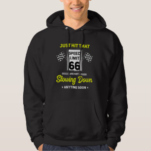 66th Birthday Speed Limit Sign 66 mph Funny Drivin Hoodie