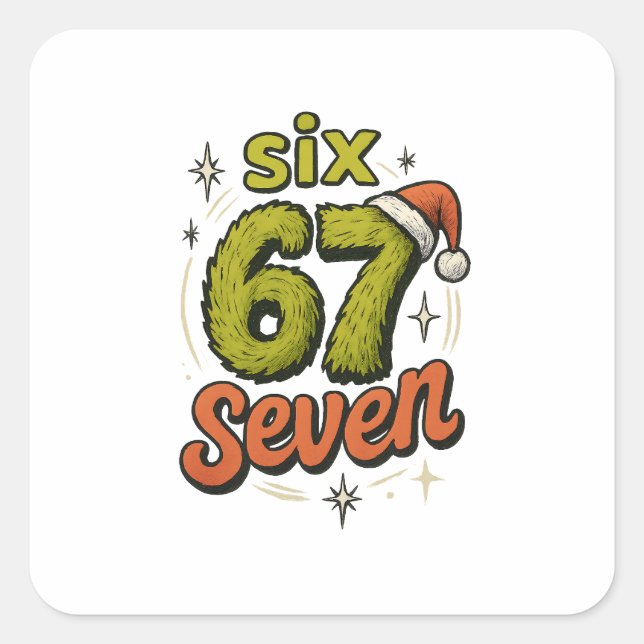67, 6-7 meme, 6 7 funny, 67 christmas square sticker (Front)