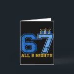 67 All 8 Nights Hanukkah Jewish Chanukah Six Seven Card<br><div class="desc">67 All 8 Nights Hanukkah Jewish Chanukah Six Seven Menorah</div>