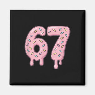 67 Alpha Slang Internet Meme Aura Energy Magnet