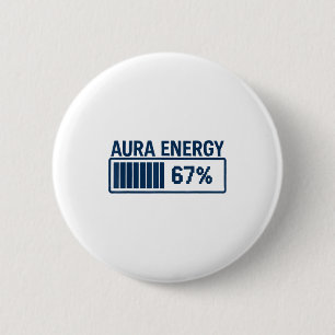 67 Aura At Six Seven Funny Meme Gen Alpha Slang  6 Cm Round Badge