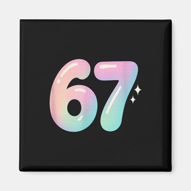67 Aura Energy Alpha Slang Internet Meme  Magnet (Front)