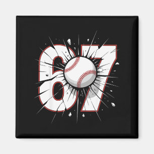 67 Baseball Six Seven 6 7 Meme 67 Magnet