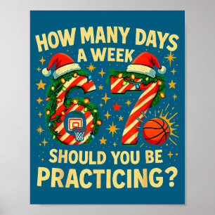 67 Basketball Christmas Funny Practice Meme Gift  Poster