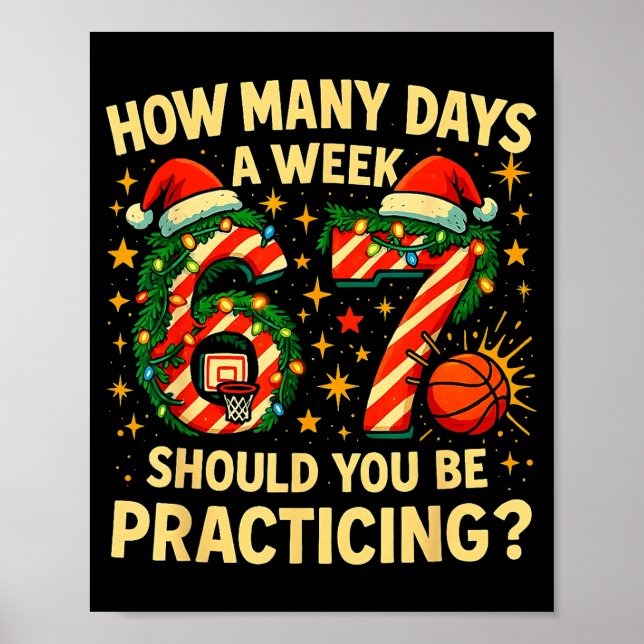 67 Basketball Christmas Funny Practice Meme Gift _ Poster (Front)