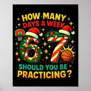 67 Basketball Christmas Funny Practice Meme Gift  Poster