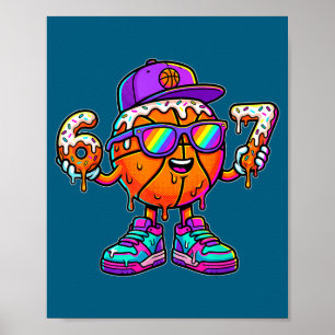 67 Basketball Drip Six Seven Funny Meme Gen Alpha  Poster