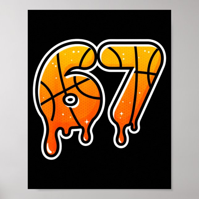67 Basketball Halftone Meme Gen Alpha Slang Drip S Poster (Front)