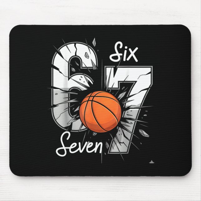 67 Basketball Six Seven 6 7 Meme 67  Mouse Pad (Front)