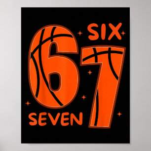 67 Basketball Six Seven 6 7 Meme 6 Poster