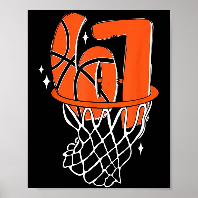 67 Basketball Six Seven 6 7 Meme Funny 67 Basketba Poster (Front)