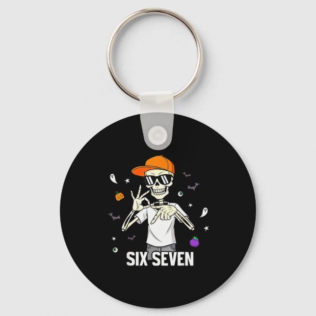 67 Boys Skeleton Funny Six Seven Gen Alpha Hallowe Key Ring (Front)