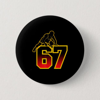 67 Brainrot Youth Wrestling Drip - Funny Kids 67  6 Cm Round Badge