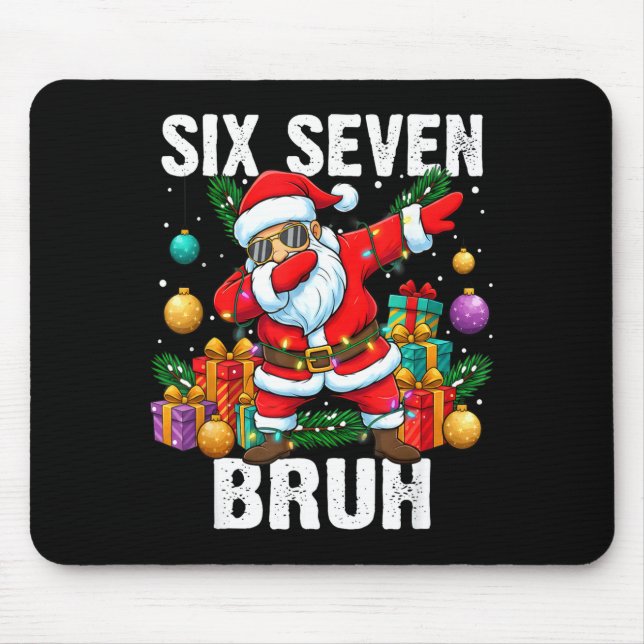 67 Bruh Christmas Cool Dabbing Santa Six Seven Mem Mouse Pad (Front)