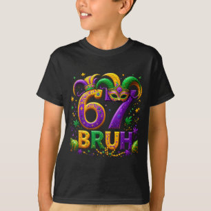 67 Bruh Jester Hat Feather Mask Mardi Gras Fleur D T-Shirt