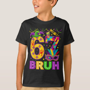 67 Bruh Mardi Gras Funny Carnival 67 Meme Gen Alph T-Shirt