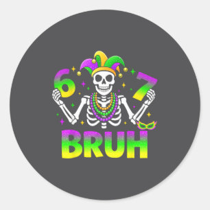67 Bruh Mardi Gras Skeleton For Kids Boys Men New Classic Round Sticker