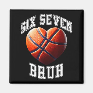 67 Bruh Meme Basketball Six Seven Heart Funny  Magnet