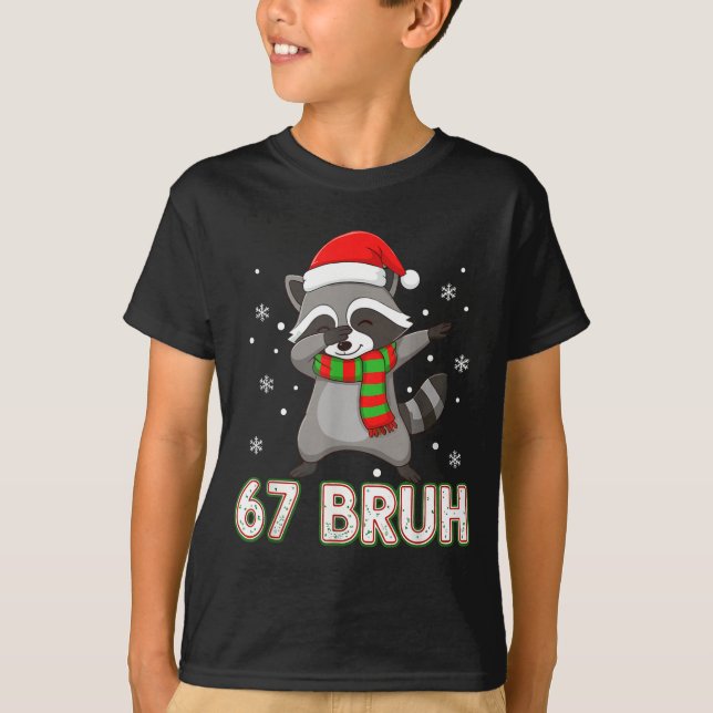 67 Bruh Six Seven Meme Raccoon Christmas Kids Boys T-Shirt (Front)