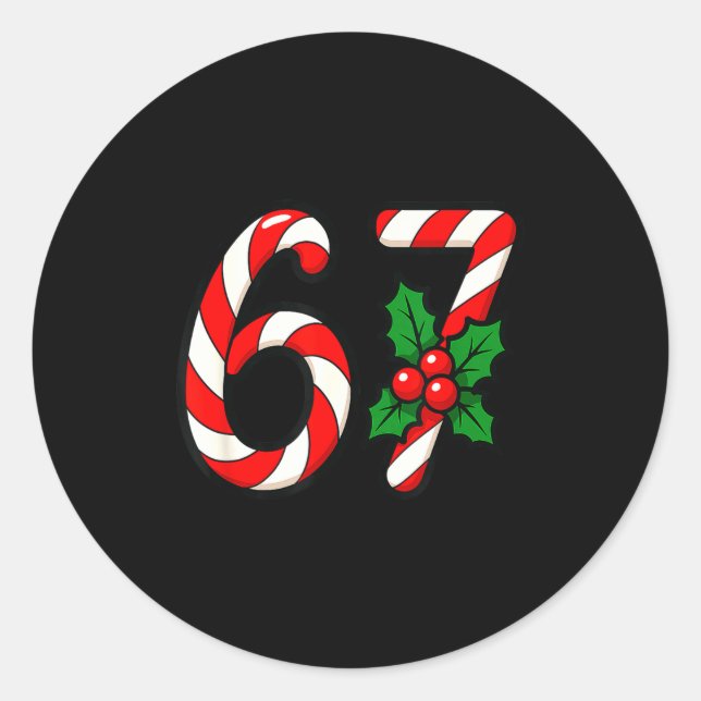 67 Candy Canes Funny Christmas Humor Meme Design  Classic Round Sticker (Front)