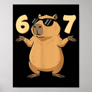 67 Capybara Meme 6 7 Aesthetic For Kids Young Adul Poster