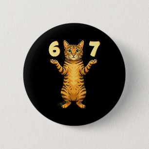 67 Cat Meme Funny Gen Alpha Slang Humor For Teens  6 Cm Round Badge