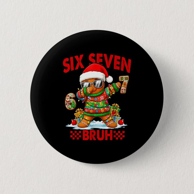 67 Christmas 6 7 Meme Gingerbread Man Xmas Pajamas 6 Cm Round Badge (Front)