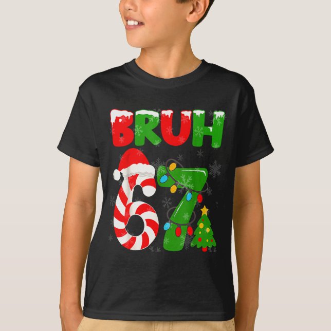 67 Christmas 6 7 Meme Pajamas 67 Bruh Slang  T-Shirt (Front)