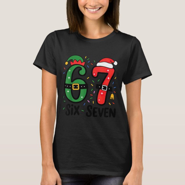 67 Christmas 6 7 Meme Six Seven Xmas  T-Shirt (Front)