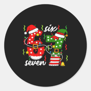 67 Christmas 6 7 Santa Elf 6-7 Pajamas Six Seven K Classic Round Sticker