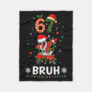 67 Christmas Bruh 6 7 Funny Meme Gift Teen Boys Gi Fleece Blanket