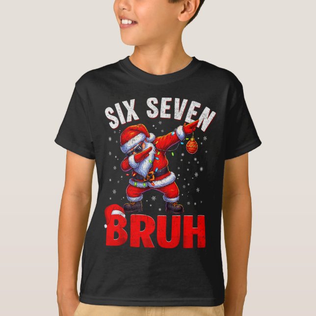 67 Christmas Bruh 6 7 Meme Pajamas Holiday Gen Alp T-Shirt (Front)