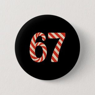 67 Christmas Candy 6 7 Meme Holiday Gen Alpha Slan Cm Round Badge