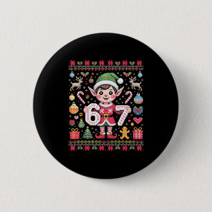 67 Christmas Elf Ugly Sweater Cute 6 7 Meme Xmas B Cm Round Badge