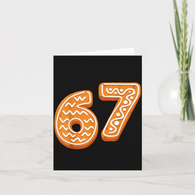 67 Christmas Funny 6 7 Gingerbread Six Seven Xmas  Card (Front)