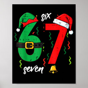 67 Christmas Funny 6 7 Meme Six Seven Xmas Boys Ki Poster