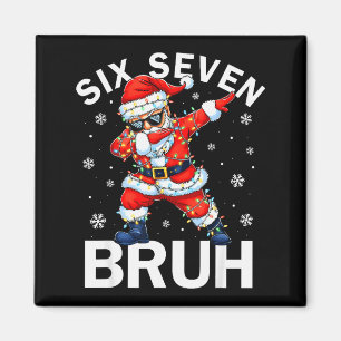 67 Christmas Funny Six Seven Bruh Meme Dabbing San Magnet
